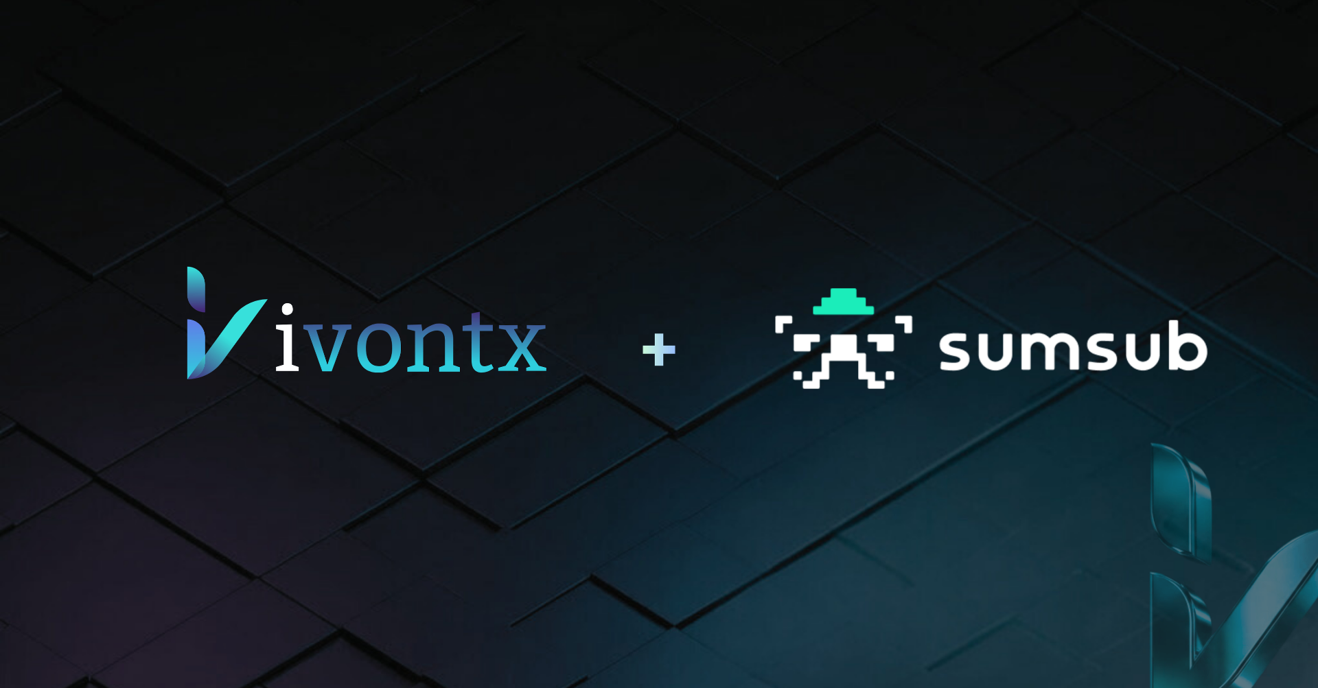 Ivontx Integrates Sumsub: Embedded KYC, KYB, Monitoring, and Fraud Controls Inside the Platform — IVONTX News